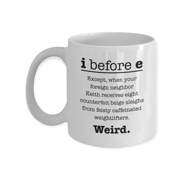 I Before E Funny Grammar Coffee And Tea Mug - Picture 1 of 5